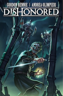 Front cover_Dishonored Vol. 1: The Wyrmwood Deceit