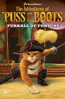 Front cover_Puss In Boots: Furball Of Fortune