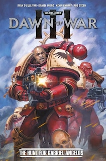 Couverture_Warhammer 40,000: Dawn Of War Iii - The Hunt For Gabriel Angelos