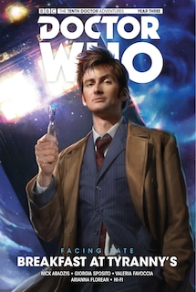 Front cover_Doctor Who: The Tenth Doctor: Facing Fate Vol. 1: Breakfast At Tyranny's