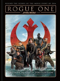 Front cover_Star Wars: Rogue One: A Star Wars Story The Official Collector's Edition