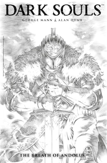 Front cover_Dark Souls Vol. 1: The Breath Of Andolus Artist's Edition