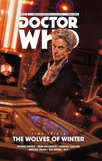 Couverture_Doctor Who: The Twelfth Doctor: Time Trials Vol. 2: The Wolves Of Winter