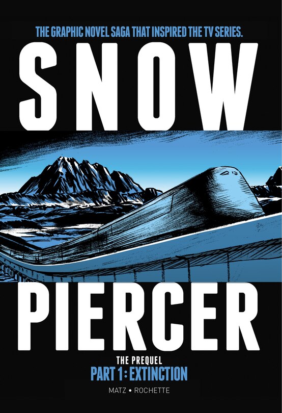 Front cover_Snowpiercer: Prequel Vol. 1: Extinction (Graphic Novel)