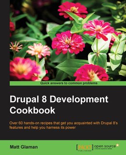 Couverture_Drupal 8 Development Cookbook