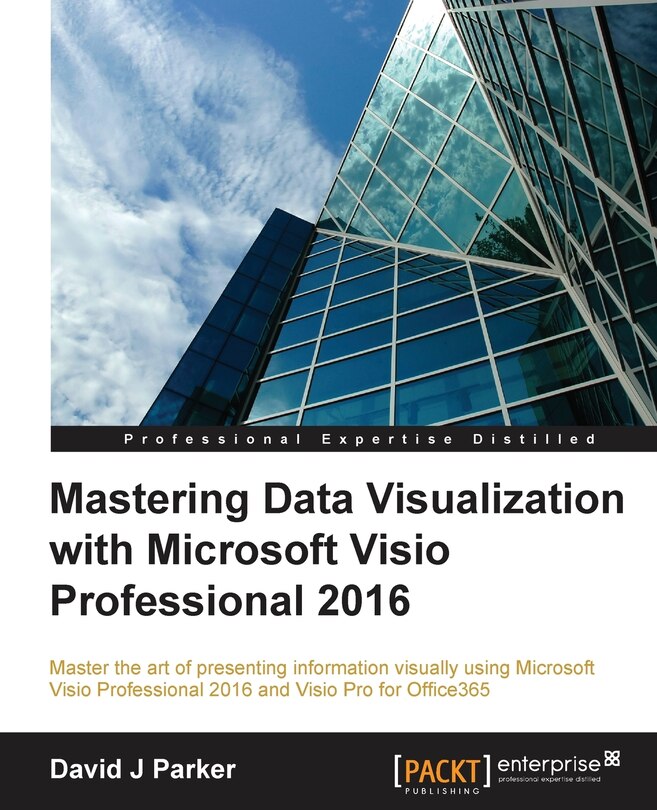 Front cover_Mastering Data Visualization With Microsoft Visio Professional 2016