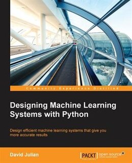 Couverture_Designing Machine Learning Systems with Python