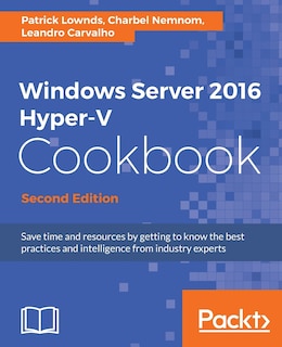 Couverture_Windows Server 2016 Hyper-V Cookbook - Second Edition