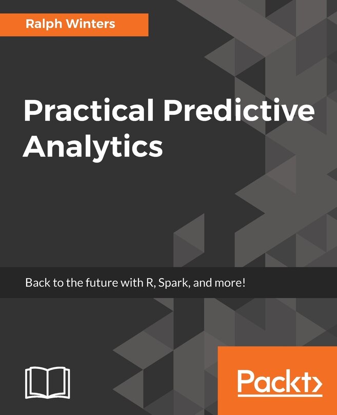 Front cover_Practical Predictive Analytics