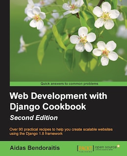 Front cover_Web Development with Django Cookbook - Second Edition
