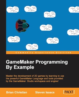 Front cover_GameMaker Programming By Example