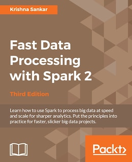 Front cover_Fast Data Processing with Spark 2