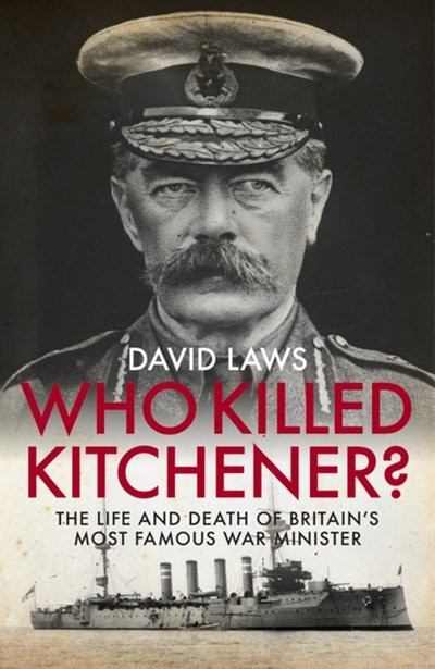 Front cover_Who Killed Kitchener?