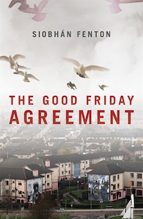 Front cover_The Good Friday Agreement