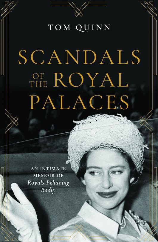Front cover_Scandals Of The Royal Palaces