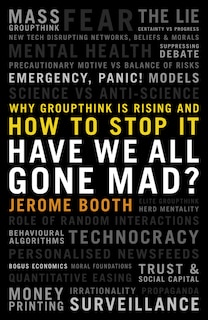 Front cover_Have We All Gone Mad?