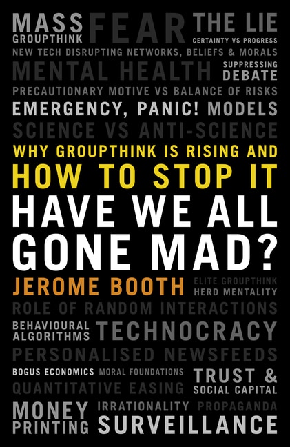 Front cover_Have We All Gone Mad?