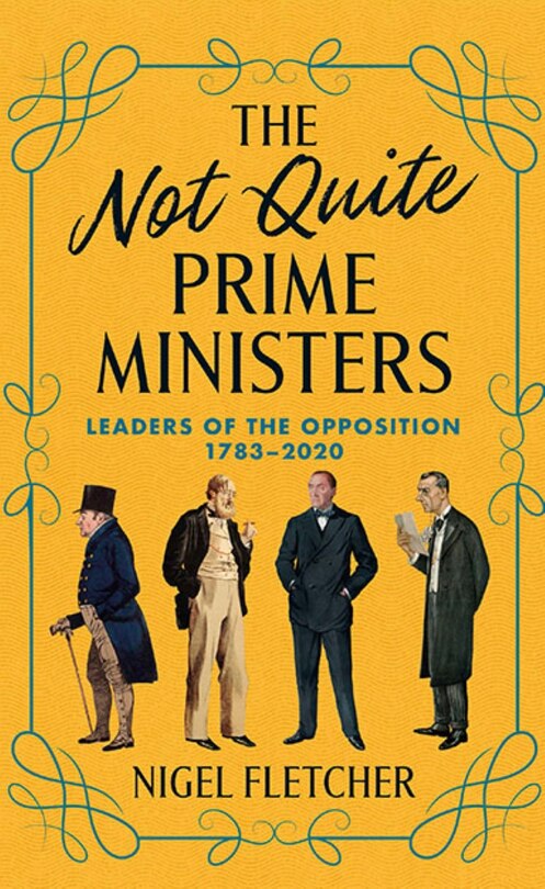 Front cover_The Not Quite Prime Ministers