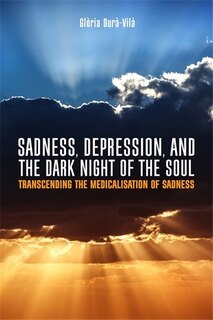 Front cover_Sadness, Depression, and the Dark Night of the Soul