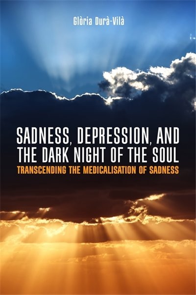 Front cover_Sadness, Depression, and the Dark Night of the Soul