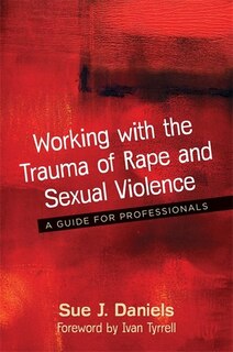 Front cover_Working with the Trauma of Rape and Sexual Violence