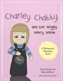 Couverture_Charley Chatty and the Wiggly Worry Worm