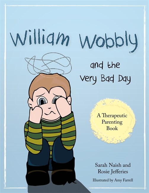 Front cover_William Wobbly and the Very Bad Day