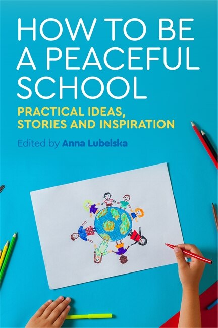Front cover_How to Be a Peaceful School