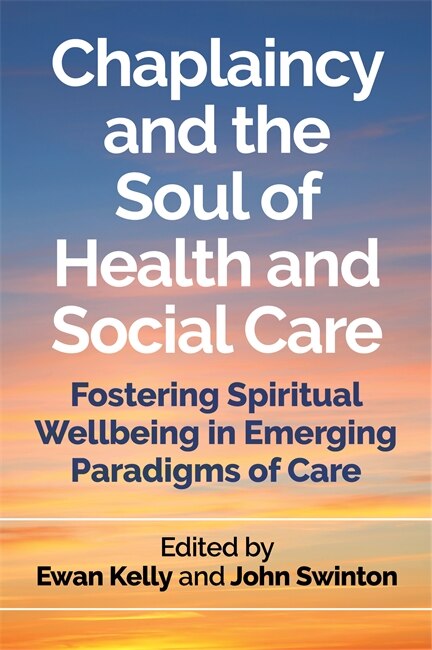 Front cover_Chaplaincy and the Soul of Health and Social Care