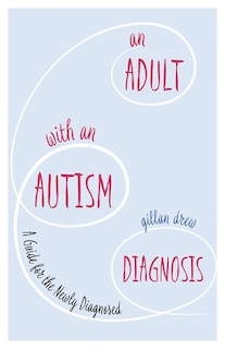 Front cover_An Adult with an Autism Diagnosis
