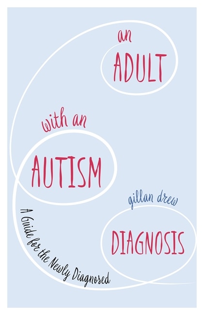 Front cover_An Adult with an Autism Diagnosis