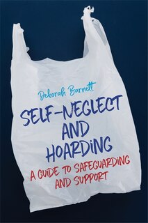 Front cover_Self-Neglect and Hoarding