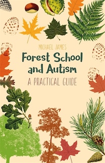 Front cover_Forest School and Autism
