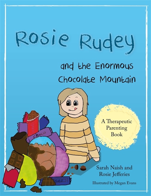 Front cover_Rosie Rudey and the Enormous Chocolate Mountain