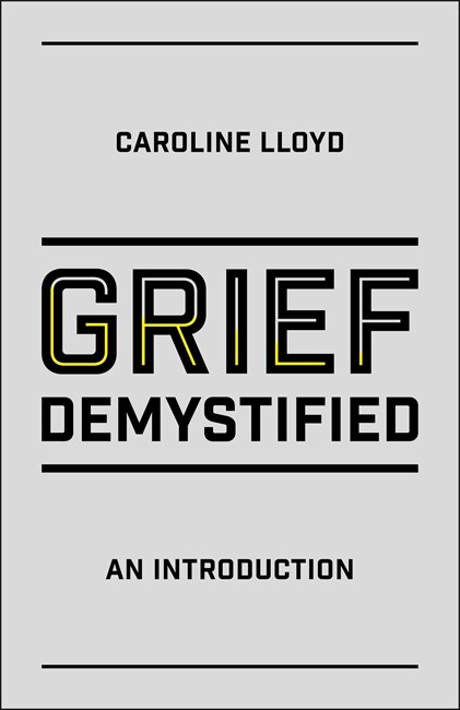 Front cover_Grief Demystified