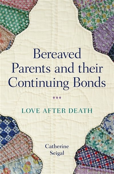 Front cover_Bereaved Parents and their Continuing Bonds