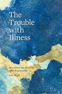 Front cover_The Trouble with Illness