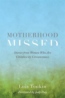 Front cover_Motherhood Missed