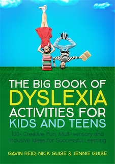 Front cover_The Big Book of Dyslexia Activities for Kids and Teens