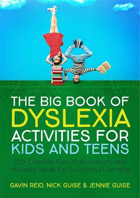 Front cover_The Big Book of Dyslexia Activities for Kids and Teens
