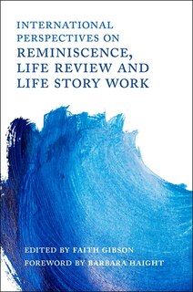 Front cover_International Perspectives on Reminiscence, Life Review and Life Story Work