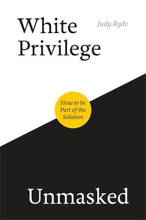 Couverture_White Privilege Unmasked