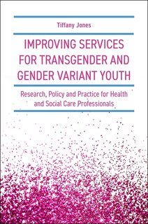 Couverture_Improving Services for Transgender and Gender Variant Youth