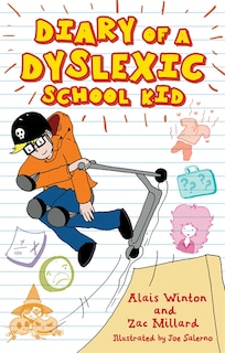 Front cover_Diary of a Dyslexic School Kid