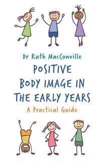 Couverture_Positive Body Image in the Early Years