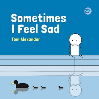 Front cover_Sometimes I Feel Sad