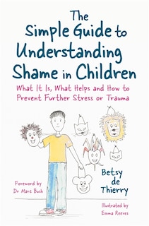Couverture_The Simple Guide to Understanding Shame in Children