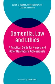 Front cover_Dementia, Law And Ethics