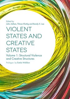 Front cover_Violent States and Creative States (Volume 1)