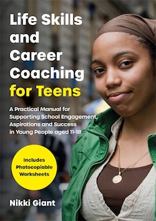 Front cover_Life Skills and Career Coaching for Teens
